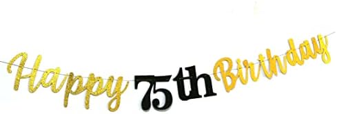 Сјај Среќен 75-Ти Роденден Банер, Црна И Златна Среќен 75-Ти Роденден Банер Знак, 75-Ти Роденден Декорации Материјали   Пред-Нанижани