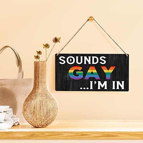 Геј гордост знак подарок фарма звучи геј јас сум во дрвена виси знак плакета рустикална wallидна уметност декор за домашна декорација