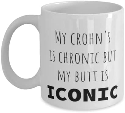 Кронс, свесност за Кронс, кригла од кафе, моите кровни е хронично, но мојот задник е иконски, Кронс, свесност за Кронс, смешна, несоодветна,
