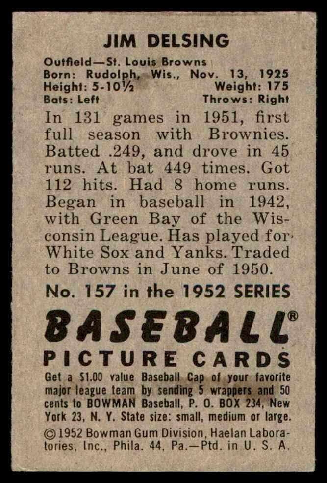 1952 Bowman Baseball 157 Jim Delsing Одлично од Mickeys картички
