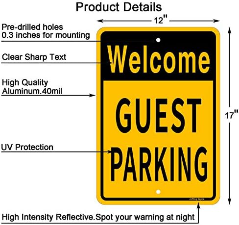 Џофрег Добредојдовте Гостин Паркинг Знак, Без Паркинг Знак, 17 х 12 инчи, Рефлектирачки Алуминиум, 2 Пакет