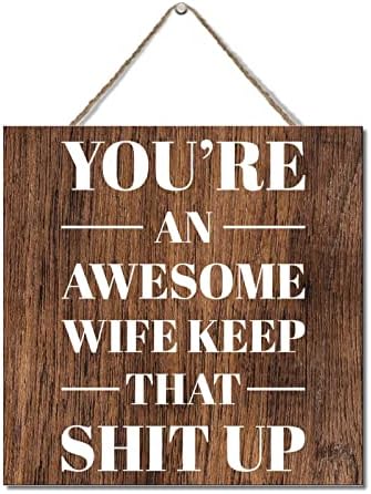 Персонализирани инспиративни цитати на Денот на вinesубените што висат дрвен знак 12x12in Вие сте прекрасна сопруга чувајте го тоа срање