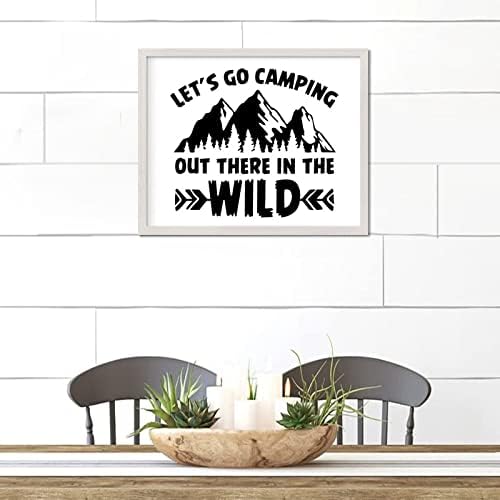 Инспиративни цитати Вуд врамен знак со авантуристичка тема, ајде да кампуваме таму во дивата бела рамка дрвена плакета за бања куќа куќа куќа кафе -бар wallид декор Д?