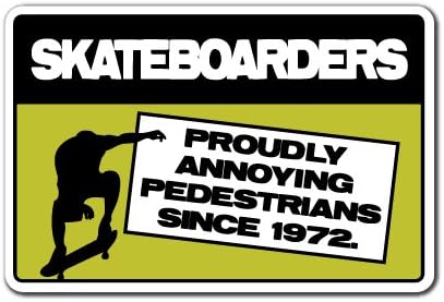 Скејтбордерите Досадни Пешаци Потпишуваат / Внатрешен/Надворешен | Смешен Домашен Декор За Гаражи, Дневни Соби, Спална Соба, Канцеларии | Потпис