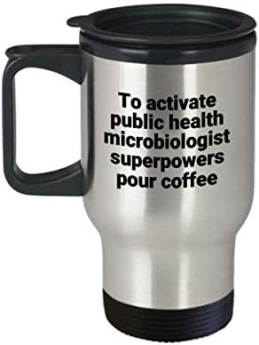 Микробиолог За Јавно Здравје Патување Кригла-Смешни Саркастични Нерѓосувачки Челик Новина Суперсила Кафе Тамблер Подарок Идеја