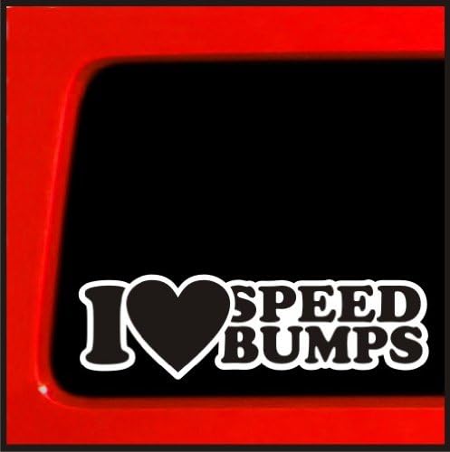 Налепница врска | I Heart SpeedBumps Bumper Decal Decal за автомобил, камион, прозорец, лаптоп | 2 x6.8