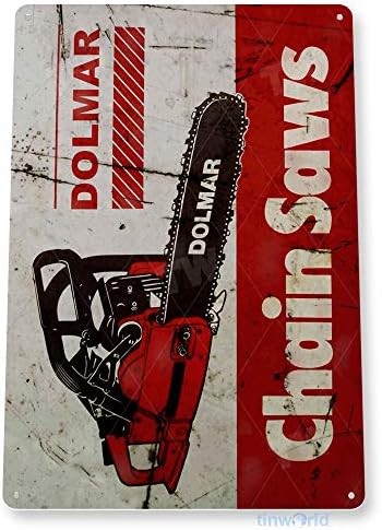 Tinworld Tбаен знак B606 Dolmar Chain Saws Tools Alchels Garage Shop Rustic Metal Decor