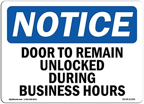 Знаци за известување OSHA - Вратата да остане отклучена за време на работното време | Винил етикета Деклас | Заштитете ја вашата
