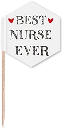 Најдобра медицинска сестра некогаш Цитат Почитувани Чепкалка За Заби Знамиња Кекс Зема Забава Прослава