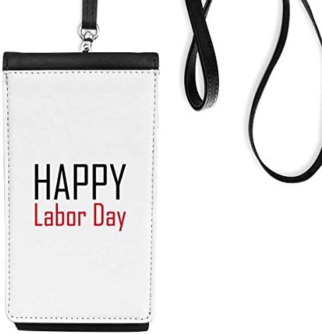 Прославете го Денот на трудот Благослов Фестивал Телефонска чанта што виси мобилна торбичка црн џеб