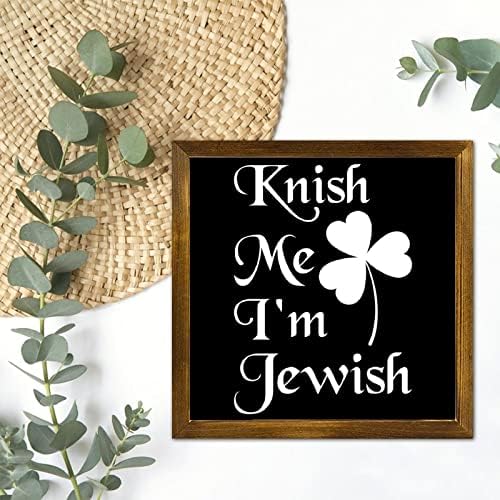 Luckluccy Knish Me Јас сум еврејски врамен дрво знак инспиративно велејќи цитати дрво плакета знак фарма куќа стил wallиден декор апстрактни цврсто