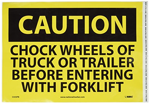NMC C435PB OSHA знак, легенда „Внимание - Чок тркала со камион или приколка пред да влезете со виklушкар“, 14 должина x 10 висина,
