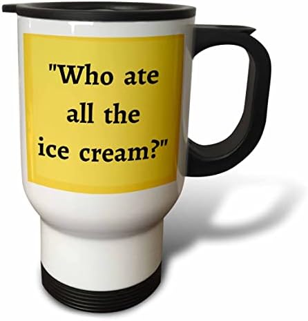 3дроза Слика на цитат Кој ги изел сите Чаши за сладолед - Патување