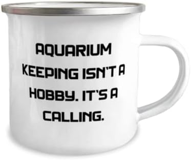 Чувањето аквариум не е Хоби. Тоа е Повик. 12оз Камперска Кригла, Чување Аквариум, Инспиративна За Чување Аквариум