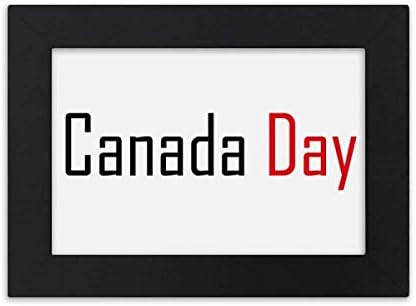 ладна мајстор DIY лабораторија Прославете го Денот на Канада Благослов десктоп Рамка со црна слика уметност слика 7x9 инчи