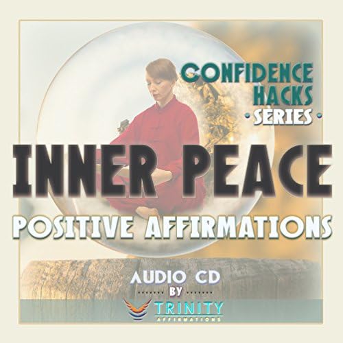 Серија на доверливи хаки: Внатрешен мир Позитивни афирмации Аудио ЦД