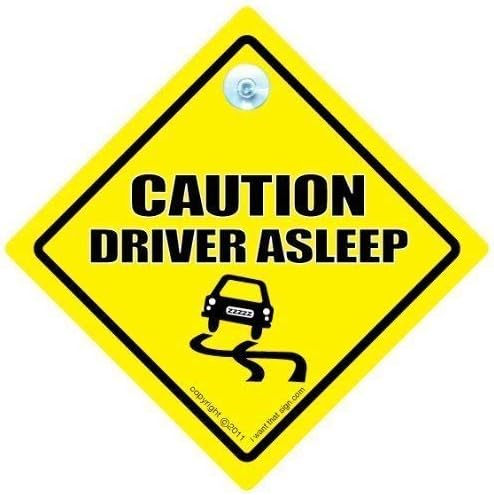 Возење iwantthatsign.com Внимание на возачот заспаниот автомобил знак, претпазливост на возачот, знак за новини, знак за бебе на одборот, декора,