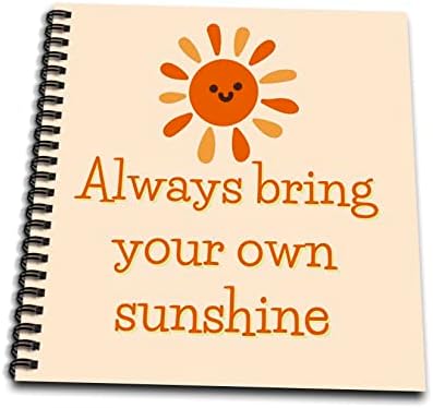 3drose Слика на сонце со текст од секогаш донесете свое сонце - цртање книги