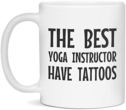 Најдобриот Инструктор По Јога Има Тетоважи, Бело Од 11 Унци