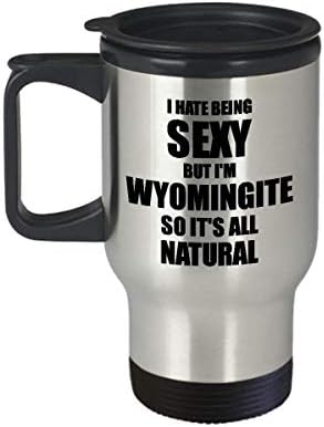 Секси Wyomingite Travel Mugn Смешен подарок за сопругата BF GF Wyoming гордо кафе чај изолиран капакот патник