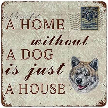 Смешни Куче Метал Знак Плакета Дом Без Куче Е Само Куќа Американски Акита Куче Куче Врата Закачалка Со Миленичиња Куче Велејќи Метал