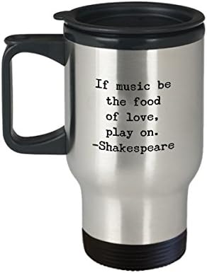 Шекспир ПАТУВАЕ НА ПАТУВАЕ - Чај од кафе - Цитат ако музиката е храна на loveубовта, играјте на