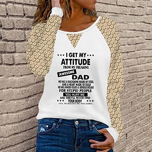 Женски Обични Маици Раглан, Го Добивам Мојот Став од Мојот Неверојатен Одличен Татко-Букви Графички Маици Блуза Пуловер Врвот