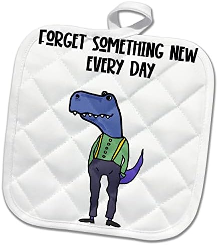 3drose Смешен Т -Рекс диносаурус заборави нешто ново секој ден старост - постери