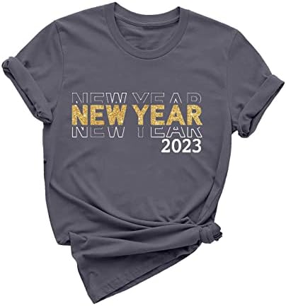 Среќна нова година 2023 година Смешно писмо за печатење врвови на летни екипаж кратки ракави Основни маички кошули лабава обична блуза со